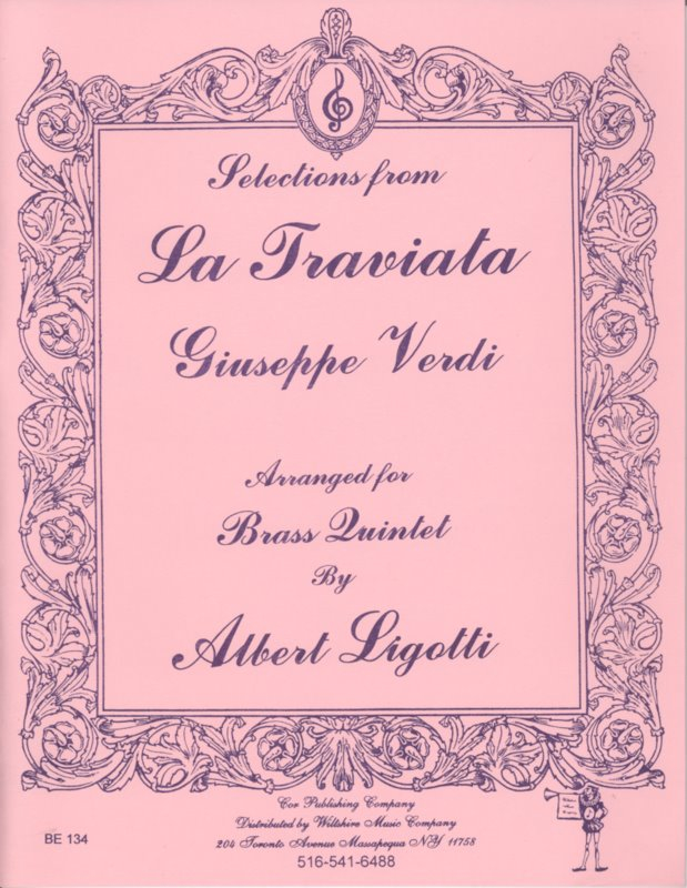 Selections from "La Traviata" (Albert Ligotti) - VERDI, G.