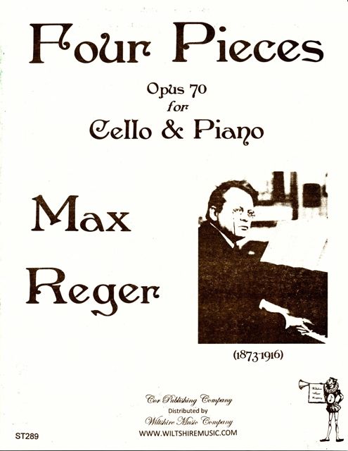 Four Pieces, Op. 70 forCello & Piano, Max Reger