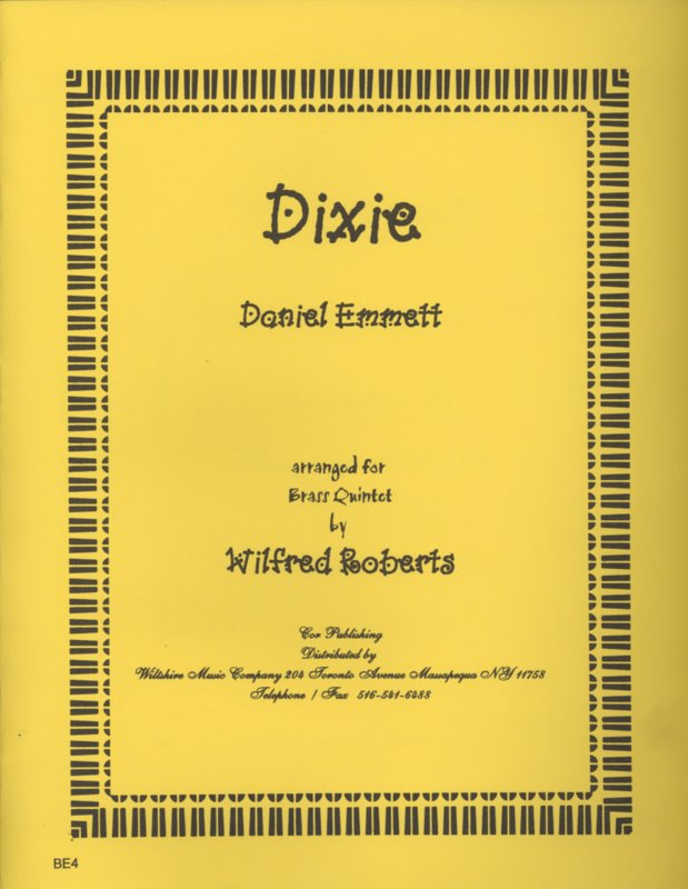 Dixie (Wilfred Bob Roberts) - EMMETT, D.