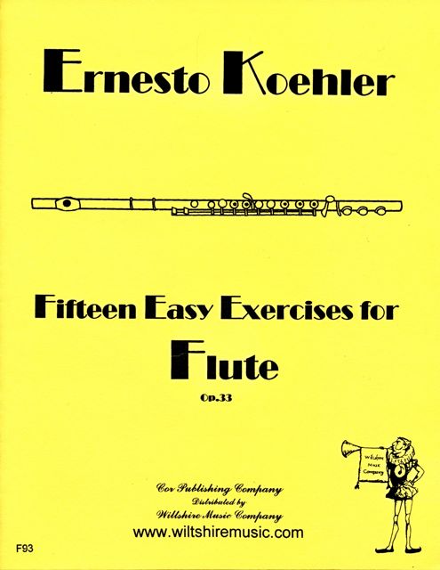 Fifteen Easy Exercises for Flute, Ernesto Koehler