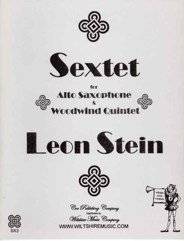 Sextet, Leon Stein for Alto Sax & Woodwind  Quintet