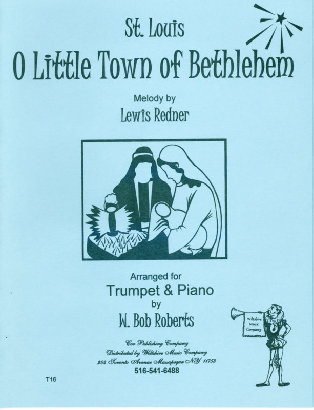 O Little Town of Bethlehem (Wilfred Bob Roberts) - REDNER, LEWIS
